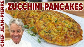 The Best Zucchini Pancakes EVER  Chef JeanPierre [upl. by Meeharbi125]