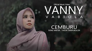 VANNY VABIOLA  CEMBURU OFFICIAL MUSIC VIDEO [upl. by Olra18]