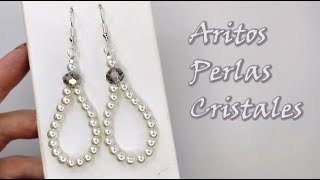 ARITOS GOTAS DE PERLAS Y CRISTALES Curso de bisutería con perlas [upl. by Yesnek]