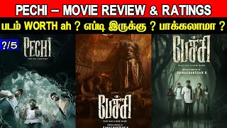 Pechi  Movie Review amp Ratings  Padam Worth ah [upl. by Mungovan]