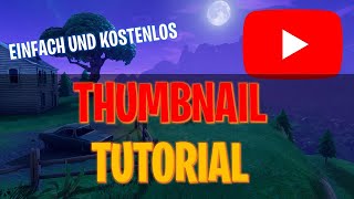 Thumbnails erstellen kostenlos und einfach Tutorial Ohne Programme  forfad [upl. by Einnoc329]