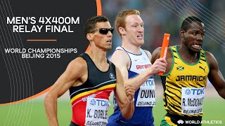 Mens 4x400m Relay Final  World Athletics Championships Beijing 2015 [upl. by Mitzi]