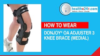 How to wear Donjoy OA Adjuster 3 Knee Brace Medial for Osteoarthritis  healthx247com [upl. by Ahsekad]