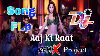 Aaj Ki Raat  Stree 2  Tamannaah Bhatia  SachinJigar  Madhubanti  Dj Song Flp Project [upl. by Yaresed779]