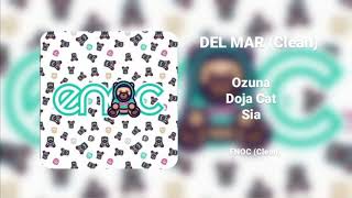 Ozuna Doja Cat Sia  Del Mar Official Clean Version [upl. by Immas]