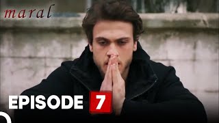 Maral My Most Beautiful Story  Episode 7 English Subtitles [upl. by Rehm]