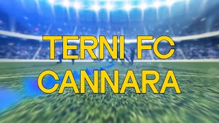 TERNI FCCANNARA live [upl. by Assel]