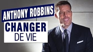 Changer de vie par Anthony Robbins [upl. by Nerrot]