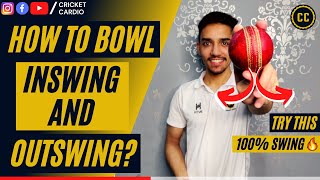 How to bowl Inswing and Outswing  Swing Bowling Tips  Ball Gripping Technique🔥 [upl. by Tan]