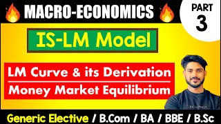 LM Model amp Its Derivation  Money Market Equilibrium Macroeconomics  GE BCom BA Bsc DU Sem2 [upl. by Ahsinahs]