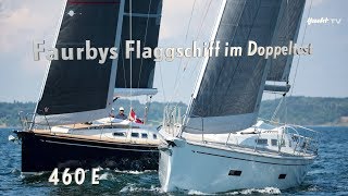 Faurby 460E Dänisches Flaggschiff im Doppeltest 2019 [upl. by Coretta]