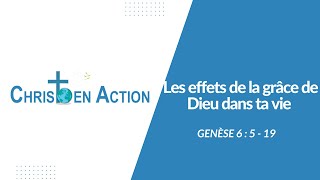 Les effets de la grâce de Dieu dans ta vie  Pasteur Célestine  Christ En Action [upl. by Eirena]