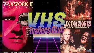 Waxwork 2  1992 Alucinaciones Trailer VHS rip [upl. by Tormoria]