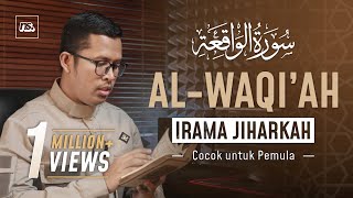 IRAMA JIHARKAH  SURAT AL WAQIAH  Ust Bilal Attaki [upl. by Cirone382]