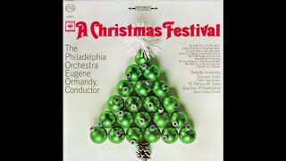 quotA Christmas Festivalquot Philadelphia Orchestra Ormandy 4k 1964 [upl. by Aryahay106]