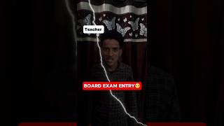 Board exam entry 😂 shorts exam boardexam comedy [upl. by Kcirednek433]