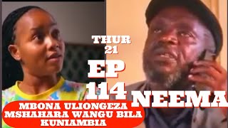 NEEMA CITIZENTV TOMORROW EPISODE 21ST NOV THUR VIUSASANEEMA ATAENDA KUGOMBEZA BOSSEP114PREDICTION [upl. by Seek]