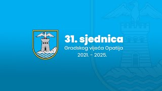 31 sjednica Gradskog vijeća Opatija 2021  2025 [upl. by Simonsen766]