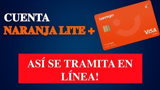 ¿CÓMO SE TRAMITA LA CUENTA NARANJA LITE EN LÍNEA  BANREGIO [upl. by Ahseital]