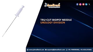 Tru Cut Biopsy Needle  urology  JDMeditech India [upl. by Jodi]