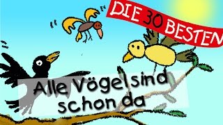 Alle Vögel sind schon da  Traditionelle Kinderlieder  Kinderlieder [upl. by Beaufert]