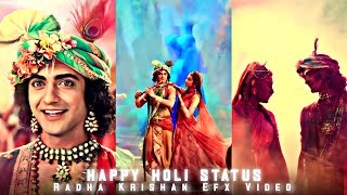 Happy Holi Status  Radha Krishan Efx Status Video  Whats Status  Status Video  ronavrox [upl. by Nimesay]