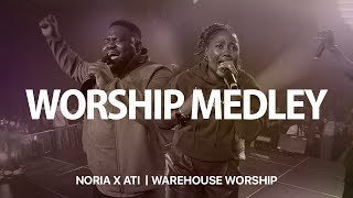 Powerful Worship Medley Worthy Medley  Warehouse Worship ft Noria amp Ati [upl. by Becker]