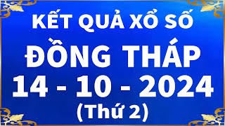 Xổ số Đồng Tháp ngày 14 tháng 10  XSDT 1410  SXDT  XSDThap  KQXSDT  Xổ số Đồng Tháp hôm nay [upl. by Pontius]