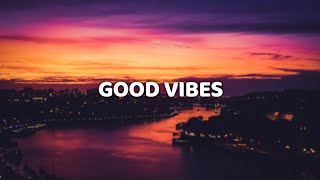 HRVY amp Matoma  Good Vibes Lyric Video [upl. by Aierbma243]