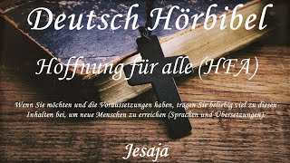 Deutsch Hörbibel  Jesaja  KOMPLETT  Hoffnung für alle HFA [upl. by Anelyak]