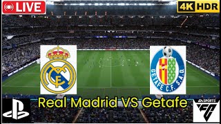 LIVE  Real madrid VS Getafe Cf La Liga Full Match  GamePlay PS4 Pro  EA SPORTS FC ريال مدريد [upl. by Ytitsahc]