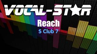 S Club 7  Reach Karaoke Version with Lyrics HD VocalStar Karaoke [upl. by Allrud]