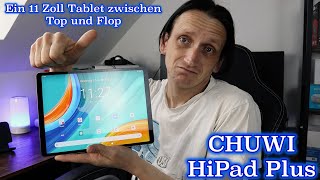 Chuwi HiPad Plus  Meine Erfahrungen aus den letzten 2 Wochen mit dem 11 Zoll Tablet [upl. by Aihsram]