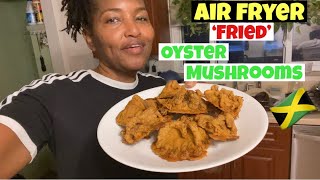 AIR FRYER FRIED OYSTER MUSHROOMS [upl. by Caresse172]