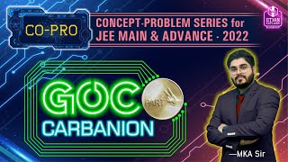 🟢 Carbanion  GOC  CoPro Series by IITian Explains 🔥 [upl. by Bernstein]