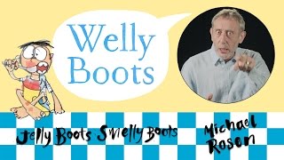 Welly Boots  POEM  Kids Poems and Stories With Michael Rosen [upl. by Thurlow776]