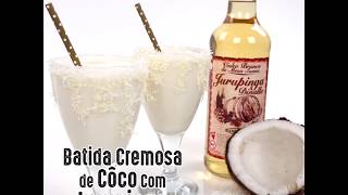 Batida cremosa de coco com Jurupinga [upl. by Campman]