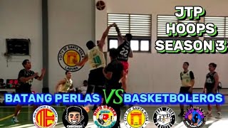 BATANG PERLAS VS BASKETBOLEROS  JTP HOOPS SEASON 3 [upl. by Digirb]