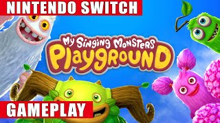 My Singing Monsters Playground Nintendo Switch Gameplay [upl. by Nagrom]