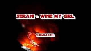 serani  wine my girl [upl. by Starkey]