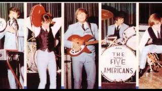 The Five Americans Evol Not Love Version 1 [upl. by Sawyere]