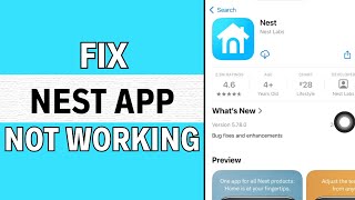 Nest App Not Working How to Fix Nest App Not Working [upl. by Eads179]