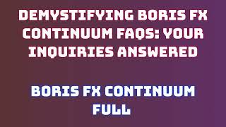 Installing boris fx continuum 2024 Made Easy StepbyStep Guide [upl. by Netsrak]