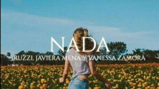 Nada  Ruzzi Vanessa Zamora Y Javiera Mena Lyric Video [upl. by Eryt]