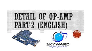 35  WHAT IS OPAMP PART2 ENGLISH [upl. by Tteve542]