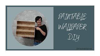 Paintable Wallpaper DIY [upl. by Regni803]