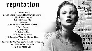 REPUTATION Taylor Swift playlist HelpMeReach1000Subscribers ☝️😊 LIKE and SUBSCRIBE 😽 [upl. by Bland]