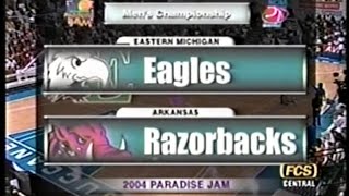 Arkansas vs Eastern Michigan 11222004 Paradise Jam Championship [upl. by Revlys]