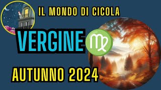 VERGINE ♍ AUTUNNO 2024 PREVISIONI TAROCCHI ENERGIE [upl. by Nelyahs]