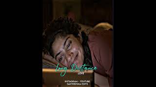 Long Distance love 💗💎🫂  WhatsApp Status  Sakthisivam Edits [upl. by Paver]